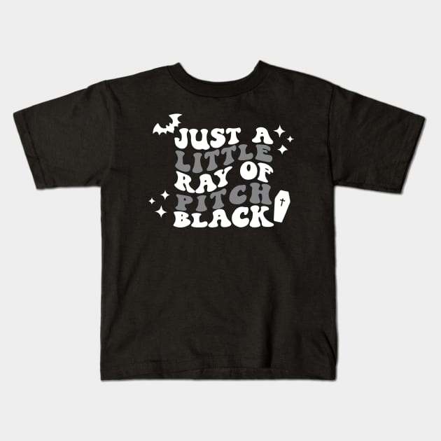 Just a Little Ray of Pitch Black Kids T-Shirt by Capricorn Jones